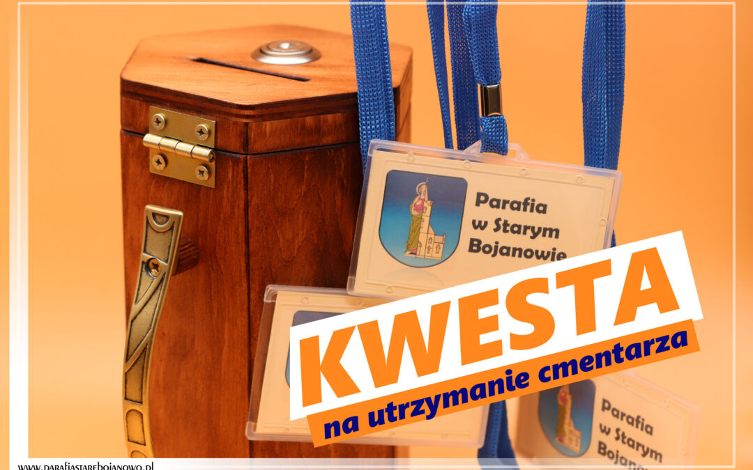 Kwesta – na utrzymanie cmentarza